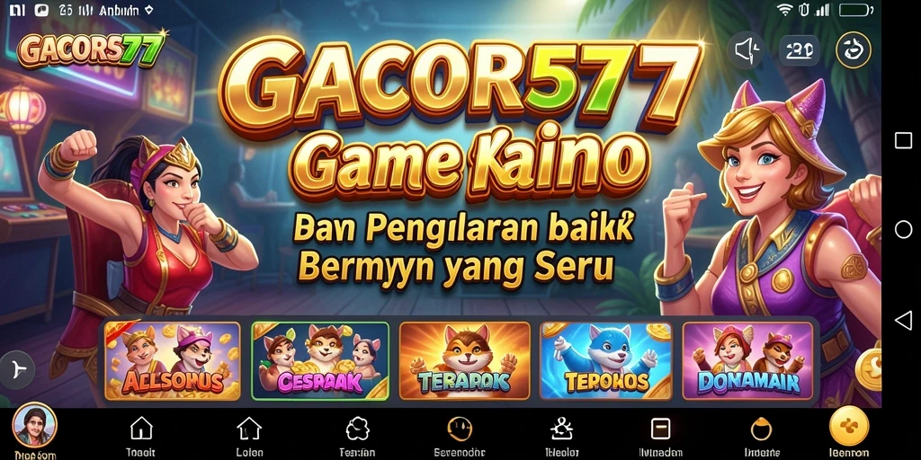 Tampilan gameplay GACOR577 yang seru dan interaktif saat bermain kasino.